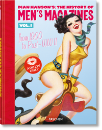 Abbildung von: Dian Hanson's: The History of Men's Magazines. Vol. 1: From 1900 to Post-WWII - TASCHEN