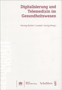 Abbildung von: Digitalisierung und Telemedizin im Gesundheitswesen - Berliner Wissenschafts-Verlag