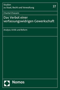 Abbildung von: Das Verbot einer verfassungswidrigen Gewerkschaft - Nomos