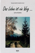 Cover: Das Leben ist ein Weg ... - Hager, Wolfgang