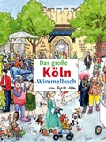 Cover: Das gro&szlig;e K&Ouml;LN-Wimmelbuch - tpk-Verlag