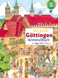 Cover: Das gro&szlig;e G&Ouml;TTINGEN-Wimmelbuch - tpk-Verlag