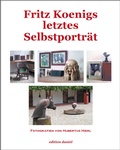 Cover: Fritz Koenigs letztes Selbstportr&auml;t - media nova Verlag GmbH