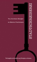 Cover: Stadtschreiberei - Schriftenreihe Stadtschreiberei