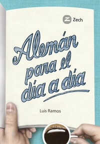 Abbildung von: Alemán para el día a día - Zech Verlag