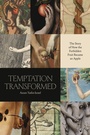 Bild: Temptation Transformed - University of Chicago Press