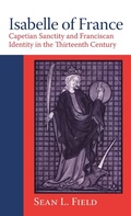 Cover: Isabelle of France - University of Notre Dame Press