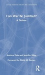 Cover: Can War Be Justified? - Routledge