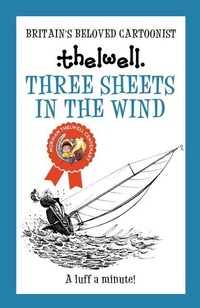 Enlarge image Cover: Three Sheets in the Wind - Allison & Busby