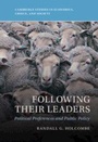 Cover: Following Their Leaders - Cambridge University Press
