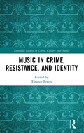 Cover: Music in Crime, Resistance, and Identity - Routledge