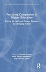 Cover: Practising Compassion in Higher Education - Routledge