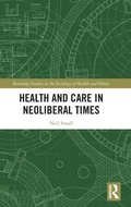 Cover: Health and Care in Neoliberal Times - Routledge