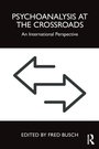 Cover: Psychoanalysis at the Crossroads - Routledge
