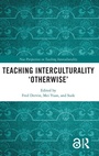 Cover: Teaching Interculturality 'Otherwise' - Routledge