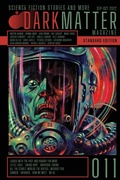 Cover: Dark Matter Magazine Issue 011 - IngramSpark