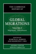 Cover: The Cambridge History of Global Migrations: Volume 2, Migrations, 1800-Present - Cambridge University Press
