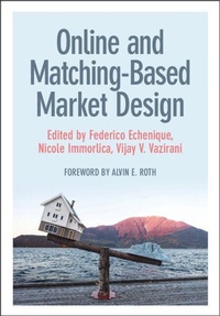 Enlarge image Cover: Online and Matching-Based Market Design - Cambridge University Press