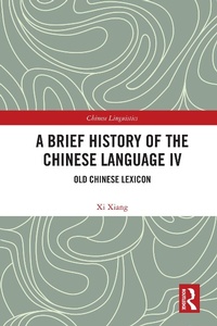 Abbildung von: A Brief History of the Chinese Language IV - Routledge