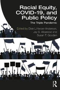 Abbildung von: Racial Equity, COVID-19, and Public Policy - Routledge
