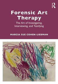 Abbildung von: Forensic Art Therapy - Routledge