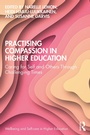 Cover: Practising Compassion in Higher Education - Routledge