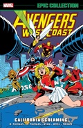 Cover: Avengers West Coast Epic Collection: California Screaming - Marvel Comics