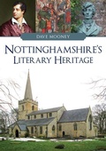 Cover: Nottinghamshire's Literary Heritage - Amberley Publishing