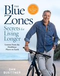 Cover: The Blue Zones Secrets for Living Longer - National Geographic Society