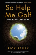 Cover: So Help Me Golf - Headline Book Publishing