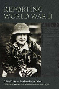 Abbildung von: Reporting World War II - Fordham University Press