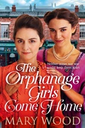 Cover: The Orphanage Girls Come Home - Pan Books