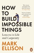 Cover: How to Build Impossible Things - Penguin (Cornerstone)