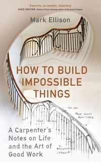 Abbildung von: How to Build Impossible Things - Penguin (Cornerstone)