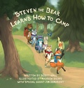 Cover: Steven the Bear Learns How to Camp - Morgan James Publishing llc