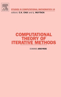 Enlarge image Cover: Computational Theory of Iterative Methods: Volume 15 - Elsevier