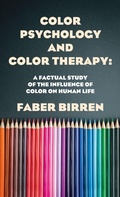 Cover: Color Psychology And Color Therapy Hardcover - Lushena Books Inc