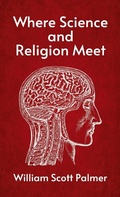 Cover: Where Science and Religion Meet Hardcover - Lushena Books Inc