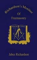 Cover: Richardson's Moniter Of Freemasonry Hardcover - Lushena Books Inc
