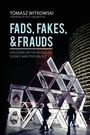 Cover: Fads, Fakes, and Frauds - Universal Publishers