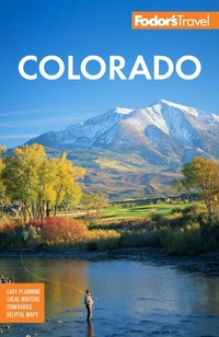 Abbildung von: Fodor's Colorado - Fodor's Travel Publications Inc.,U.S.