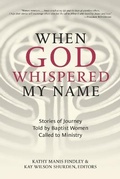 Cover: When God Whispered My Name - Smyth & Helwys Publishing, Incorporated