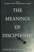 Cover: The Meanings of Discipleship - Wipf & Stock Publishers