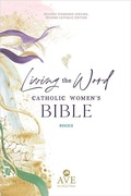 Cover: Living the Word Catholic Women's Study Bible Rsv2ce: Full-Color, Single Column Hardcover with Wide Margins, Journal and Note-Taking Space, Full-Color Features Saints Quotes and Cross-References - Ave Maria Press