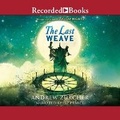 Cover: The Last Weave - Recorded Books, Inc.