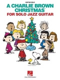 Cover: A Charlie Brown Christmas for Solo Jazz Guitar - Hal Leonard Corporation