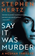 Cover: Say it was Murder - Rough Edges Press