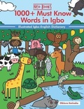 Cover: 1000+ Must Know Words in Igbo - Timble & Bleu