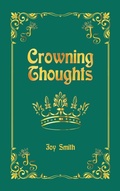 Cover: Crowning Thoughts - AuthorHouse UK