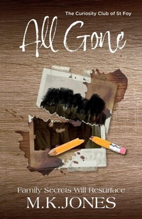Enlarge image Cover: All Gone - M. K. Jones